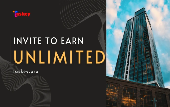 Invite to Earn – Share Taskey & Start Earning Instantly