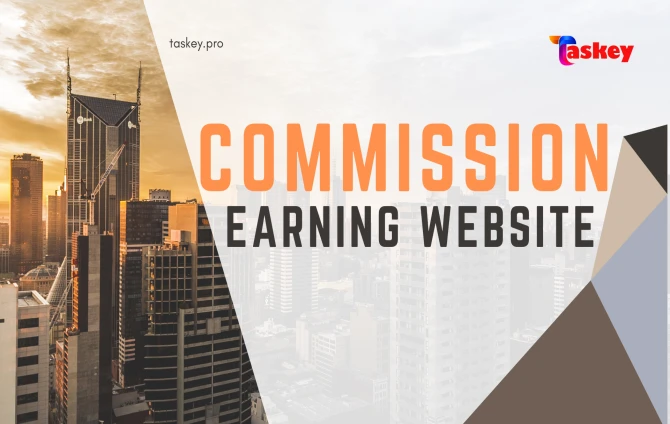 Commission Earning Website – Earn Daily by Building a Team or Promoting Products